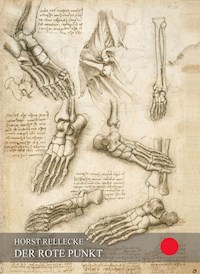 Der rote Punkt - Horst Rellecke - ebook