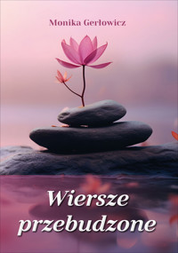 Wiersze przebudzone - Monika Gerłowicz - ebook