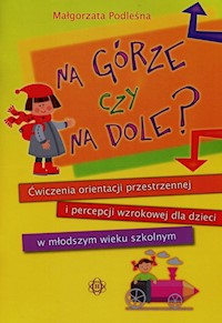 Na górze czy na dole - Podleśna Małgorzata - książka