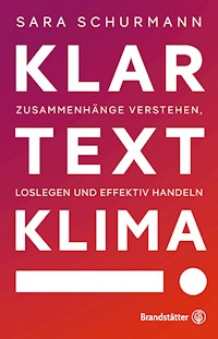 Klartext Klima! - Sara Schurmann - ebook