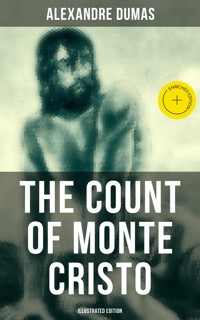The Count of Monte Cristo (Illustrated Edition) - Alexandre Dumas - ebook