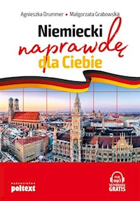 Niemiecki naprawdę dla Ciebie - Drummer Agnieszka, Grabowska Małgorzata - książka
