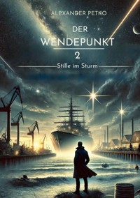 Der Wendepunkt 2 - Alexander Petko - ebook