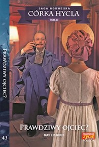 Córka Hycla Tom 43 Prawdziwy ojciec? - Ruus May Lis - książka