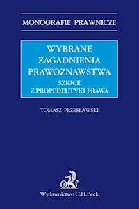 Wybrane zagadnienia prawoznawstwa - Tomasz Przesławski - książka