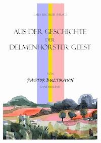 Aus der Geschichte der Delmenhorster Geest -  - ebook