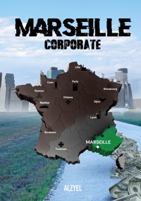 Marseille corporate - Alzyel - ebook