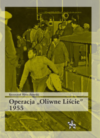Operacja Oliwne Liście 1955 - Mroczkowski Krzysztof - książka