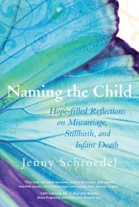 Naming the Child - Schroedel Jenny - ebook