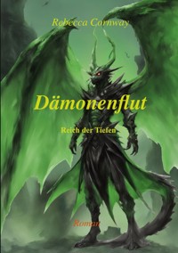 Dämonenflut - Rebecca Cornway - ebook