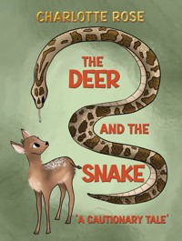 The Deer and the Snake - Charlotte Rose - ebook