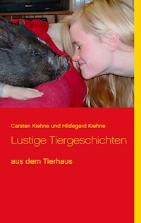Lustige Tiergeschichten - Carsten Kiehne - ebook