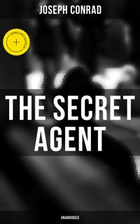 The Secret Agent (Unabridged) - Conrad Joseph - ebook
