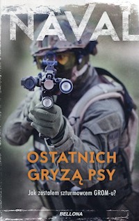 Ostatnich gryzą psy - Naval - ebook + audiobook + książka