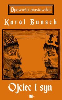 Ojciec i syn - Karol Bunsch - ebook + audiobook + książka