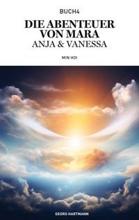 Die Abenteuer von Mara, Anja & Vanessa - Georg Hartmann - ebook