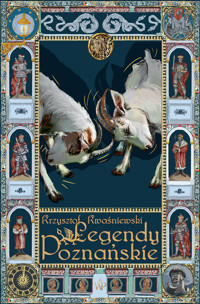 Legendy poznańskie - Krzysztof Kwaśniewski - książka