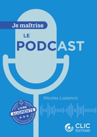 Le podcast - Nicolas Lozancic - ebook