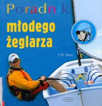 Poradnik młodego żeglarza - Ulli Seer - ebook
