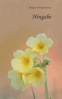 Hingabe - Holger Niederhausen - ebook