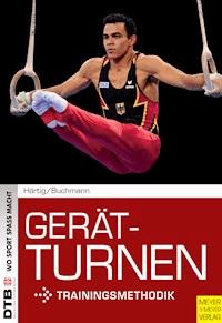Gerätturnen - Trainingsmethodik - Härtig Roswita - ebook