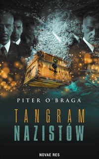 Tangram nazistów - Piter O'Braga - ebook + książka