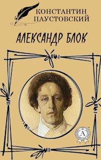 Александр Блок - Константин Паустовский - ebook