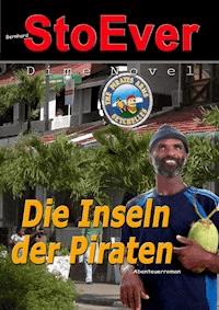 Die Inseln der Piraten - Bernhard StoEver - ebook