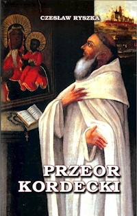 Przeor Kordecki - Ryszka Czesław - książka