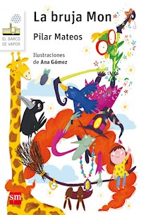 La bruja Mon - Pilar Mateos - ebook