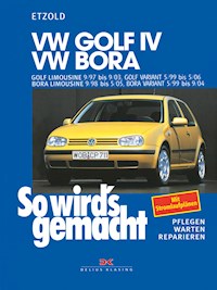 VW Golf  IV 9/97-9/03, Bora 9/98-5/05, Golf IV Variant 5/99-5/06, Bora Variant 5/99-9/04 - Rüdiger Etzold - ebook