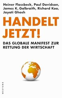 Handelt jetzt! - Heiner Flassbeck - ebook