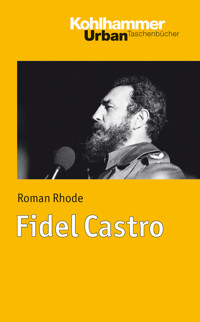 Fidel Castro - Roman Rhode - ebook