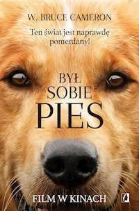 Był sobie pies. Ten świat jest naprawdę pomerdany - W. Bruce Cameron - ebook + audiobook