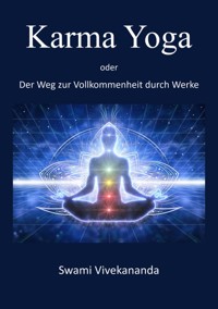 Karma Yoga - Swâmi Vivekânanda - ebook