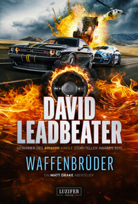 WAFFENBRÜDER (Matt Drake Abenteuer 5) - David Leadbeater - ebook