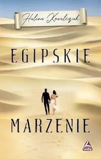 Egipskie marzenie - Kowalczuk Halina - książka