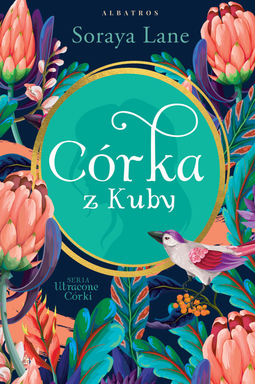 Okładka książki Córka z Kuby. Cykl Utracone córki. Tom 2