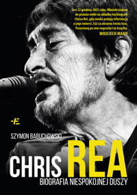 Chris Rea. Biografia niespokojnej duszy - Szymon Babuchowski - ebook + książka