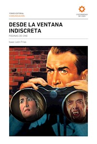 Desde la ventana indiscreta - Isaac León Frías - ebook