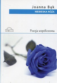 Niebieska Róża - Joanna Bąk - książka