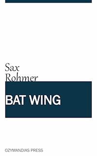 Bat Wing - sax	rohmer - ebook