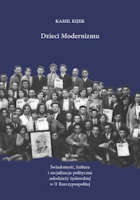 Dzieci Modernizmu - Kijek Kamil - książka