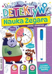 Detektyw. Nauka zegara. Piszę i zmazuję - zbiorowa praca - książka