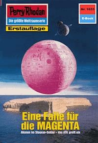 Perry Rhodan 1633: Eine Falle für die MAGENTA - Arndt Ellmer - ebook