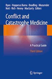 Conflict and Catastrophe Medicine -  - ebook