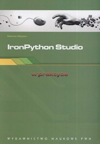 IronPython Studio w praktyce - Mysior Marian - książka