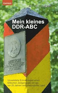 Mein kleines DDR-ABC - Arndt Haubold - ebook