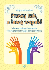 Prawą tak a lewą wspak! - Barańska Małgorzata - książka