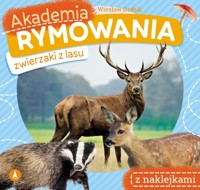 Akademia rymowania. Zwierzaki z lasu - Wiesław Drabik - książka
